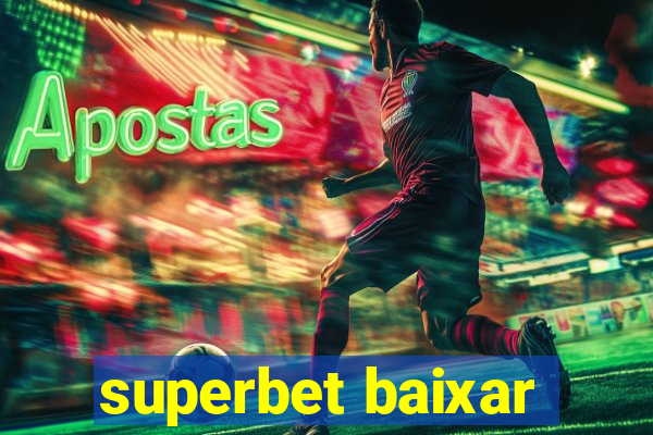 superbet baixar